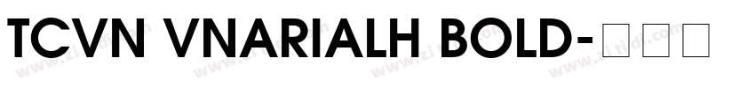 TCVN VnArialH Bold字体转换